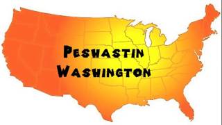 How to Say or Pronounce USA Cities — Peshastin Washington [upl. by Carlson]