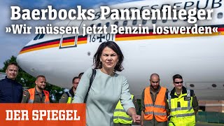 Annalena Baerbock  Panne im Regierungsflieger »Wir müssen jetzt Benzin loswerden« ReUpload [upl. by Nayllij]