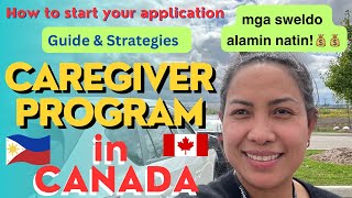 CAREGIVER PROGRAM IN CANADA  HOW TO START YOUR APPLICATION  GUIDE amp STRATEGIES [upl. by Rumery509]