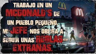 Trabajo en un McDonalds con reglas extrañas  Creepypasta  Reddit Terror Español [upl. by Enyawad]