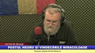 “Lecţia de religie” – Postul negru și vindecările miraculoase [upl. by Ardnaz]