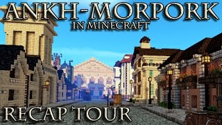 AnkhMorpork in Minecraft A Recap Tour [upl. by Georgetta400]