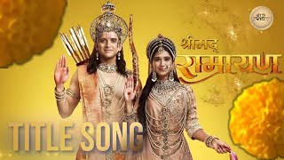 Shrimad Ramayan Title Song  Shrimad Ramayan Full Title Song  New Song Srimad Ramayan Sony tv [upl. by Gruber]