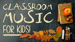 Classroom Music For Kids  DistractionFree Instrumental Covers Playlist  2 Hours [upl. by Patsy569]