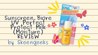 Sunscreen Biore UV Perfect Protect Milk Moisture REVIEW [upl. by Elidad704]