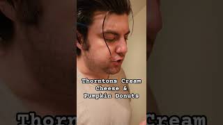 Thorntons Cream Cheese amp Pumpkin Donuts bro I think Im going to get Diabetes donuts gasstation [upl. by Sherrer]