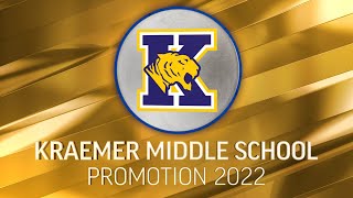 Kraemer Middle School Promotion Ceremony  Class of 2022  PYLUSD [upl. by Trub905]