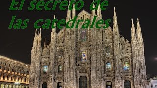 Los secretos de las catedrales [upl. by Thetisa]