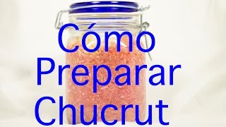 Como Hacer Chucrut Casero  Receta Fácil [upl. by Oirogerg]