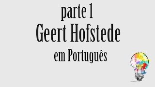 0004 dimensões culturais Geert Hofstede parte 12 [upl. by Debbra]