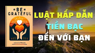 Bí Mật Lòng Biết Ơn Và Luật Hấp Dẫn Thu Hút Tiền Bạc Tình Yêu  Tóm Tắt Sách  Nghe Sách Nói [upl. by Elbart]