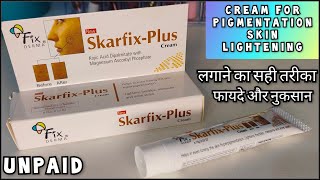 Skin Whitening Cream  Skarfix  Plus Cream  फायदे और नुकसान Cream For Pigmentation Shruti Mishra [upl. by Leunammi922]