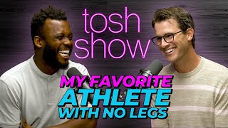 My Favorite Athlete With No Legs  Blake Leeper  Tosh Show [upl. by Beaston]