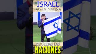 ISRAEL ES LA MADRE DE TODAS LAS NACIONES 🔥🌍📖 israel mediooriente [upl. by Esdras]