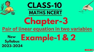 Class 10Ch3 Example12 Pair of linear equation in two variablesNew Syllabus 20232024Maths [upl. by Penelope]