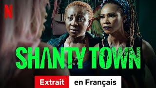 Shanty Town Saison 1 Extrait  BandeAnnonce en Français  Netflix [upl. by Auqinom]