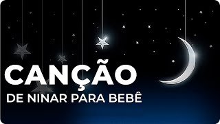 🎵 8 HORAS  Música de NINAR para BEBÊ DORMIR e RELAXAR [upl. by Dyana]