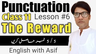 punctuation Lesson 6  The Reward  11th class  English with Asif [upl. by Ellirehs]