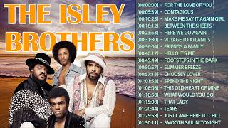 The Isley Brothers Greatest Hist Full Album 2023  Best Song Of The Isley Brothers [upl. by Erusaert160]