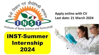 Best Summer Research Internship 2024 ll INSTMohali Summer Research Internship [upl. by Sillek542]