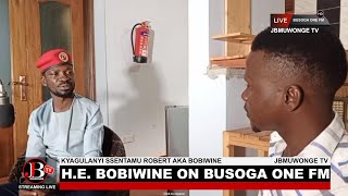 HE Bobiwine Live on Busoga one FM Radio  Jinja [upl. by Fritts713]