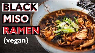 Black Miso Vegan Ramen Recipe  HOW TO MAKE HATCHO SOUP BROTH ビーガンラーメン [upl. by Schapira414]