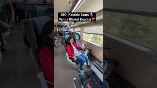 360• Rotable Seats💺 Vande Bharat Exp Executive ChairCar [upl. by Aniz]