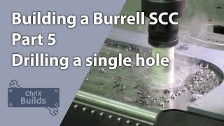 Building a Burrell  Part 5 making a single hole [upl. by Wynnie]