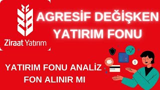 Ziraat Yatırım Fonu•Agresif Değişken Yatırım Fonu Alınır mı  Yatırım Fon Analiz yatırımfonu borsa [upl. by Samtsirhc]