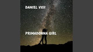 Primadonna Girl [upl. by Akemit]