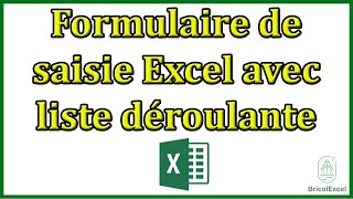 Formulaire de saisie excel avec liste déroulante [upl. by Retse]