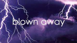 Blown Away Carrie Underwood Lyrics On Screen [upl. by Sibyls]