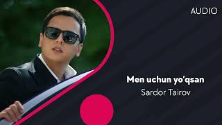 Sardor Tairov  Men uchun yoqsan Official Music [upl. by Ariamo]