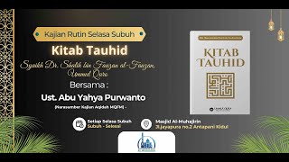 Kitab Tauhid Pasal 9  Ideologi MatrealistisBagian 2 Ust Abu Yahya Purwanto Narasumber MQFM [upl. by Haisi457]