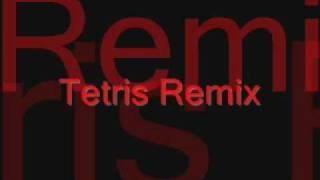 Tetris Remix [upl. by Grous637]