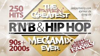 The Greatest RnB amp Hip Hop Megamix Ever ★ 90s amp 2000s ★ 250 Hits ★ Best Of ★ Old School [upl. by Lledrac343]