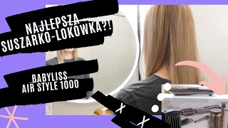 NAJLEPSZA SUSZARKOLOKĂ“WKA RECENZJA BABYLISS AIR STYLE 1000 [upl. by Eilrahs]