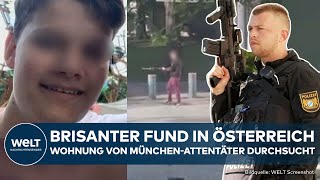 MÜNCHEN Brisantes Material entdeckt Polizei durchsucht Wohnung des Attentäters in Österreich [upl. by Adnyleb]