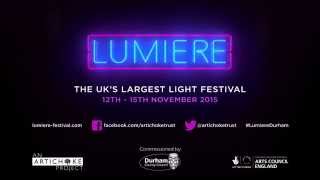 Lumiere Durham 2015 Trailer [upl. by Aitnic]