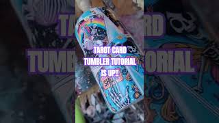 Tarot Card Glitter Tumbler Tutorial is UP glittertumblertutorial tumbler glitter tumblers [upl. by Eelytsirk]