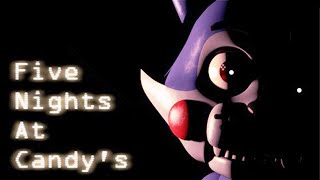 Nightmare Fuel  FIVE NIGHTS AT CANDYS FULL GAME [upl. by Winwaloe]