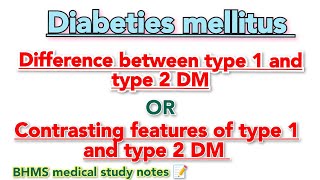 diabetes mellitus difference between type 1 amp type 2 Diabeties mellitus medicine handwrittennote [upl. by Atikaj]