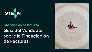 Financiación de facturas Guía del Vendedor sobre la Financiación de Facturas [upl. by Dine]