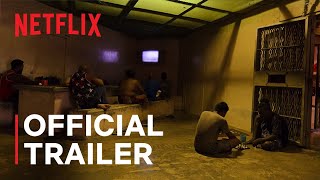 Inside the World’s Toughest Prisons Season 7  Official Trailer  Netflix [upl. by Eiram]