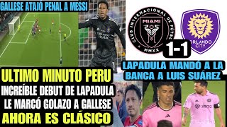 DEBUT OFICIAL DE LAPADULA 🇵🇪 EN LA MSL🚨⚽️ GALLESE ATAJA PENAL A MESSI IMPRESIONANTE ❌⚽️ [upl. by Sewoll476]