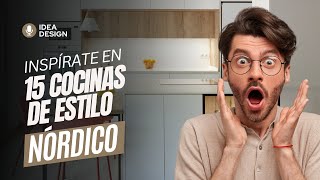 ✅15 COCINAS DE ESTILO NÓRDICO PARA INSPIRARTE 🔥🔥 [upl. by Kcirnek]