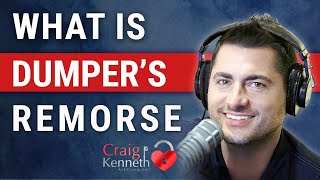 What Is Dumpers Remorse [upl. by Ngo]