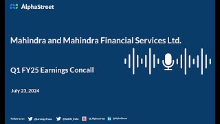 Mahindra amp Mahindra Financial Services Ltd Q1 FY202425 Earnings Conference Call [upl. by Albion]