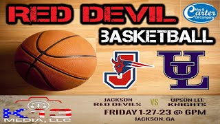 Jackson Red Devil Basketball vs UpsonLee Knights [upl. by Nylinej]