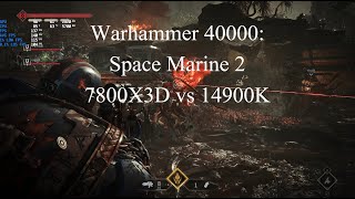 Warhammer 40000 Space Marine 2 CPU Benchmark 7800X3D vs 14900K [upl. by Ariom]